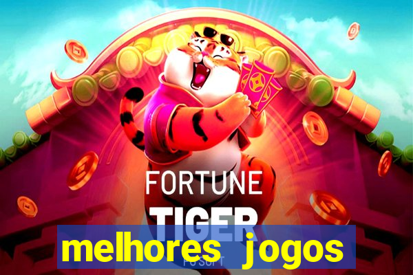 melhores jogos gratis para celular